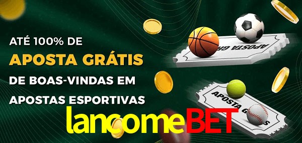 lancomebet Ate 100% de Aposta Gratis
