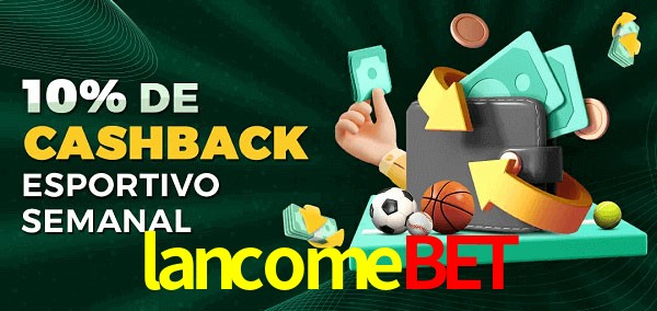 10% de bônus de cashback na lancomebet